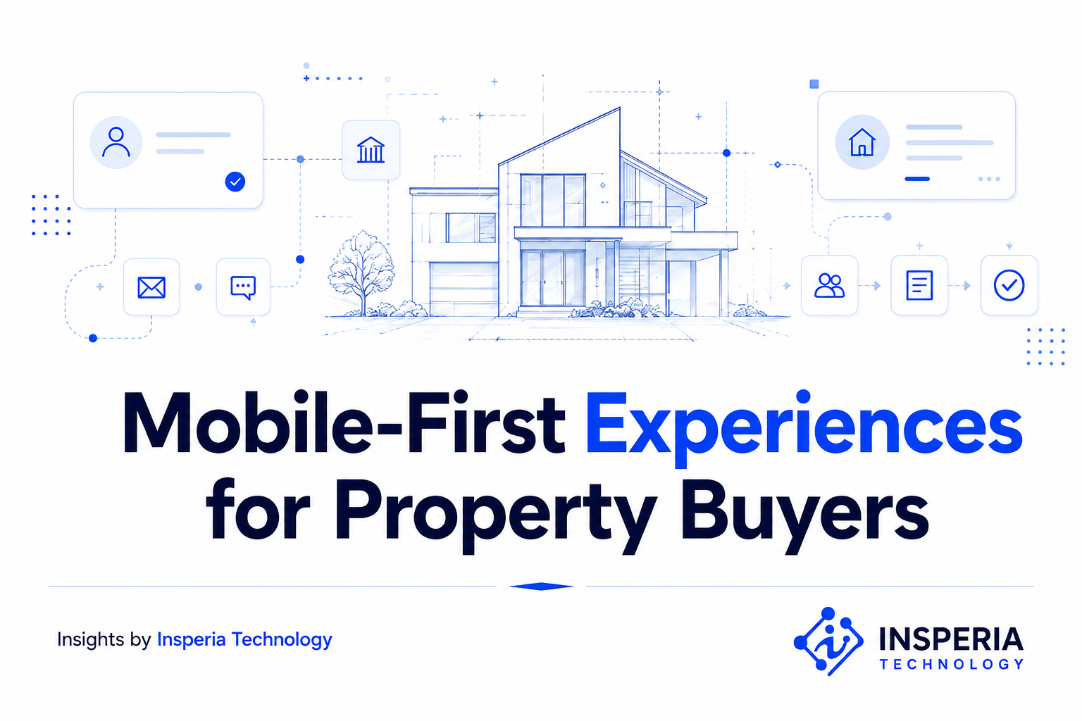 Mobile-First Experiences for Property Buyers